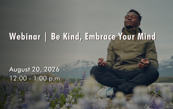 August 20, 2026 - Be Kind, Embrace Your Mind