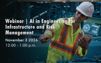 November 3, 2026 - AI in Engineering for Infrastructure and Risk Management