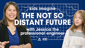 Video thumbnail for 'Kids Imagine the Not So Distant Future, with Jessica the Professional Engineer'
